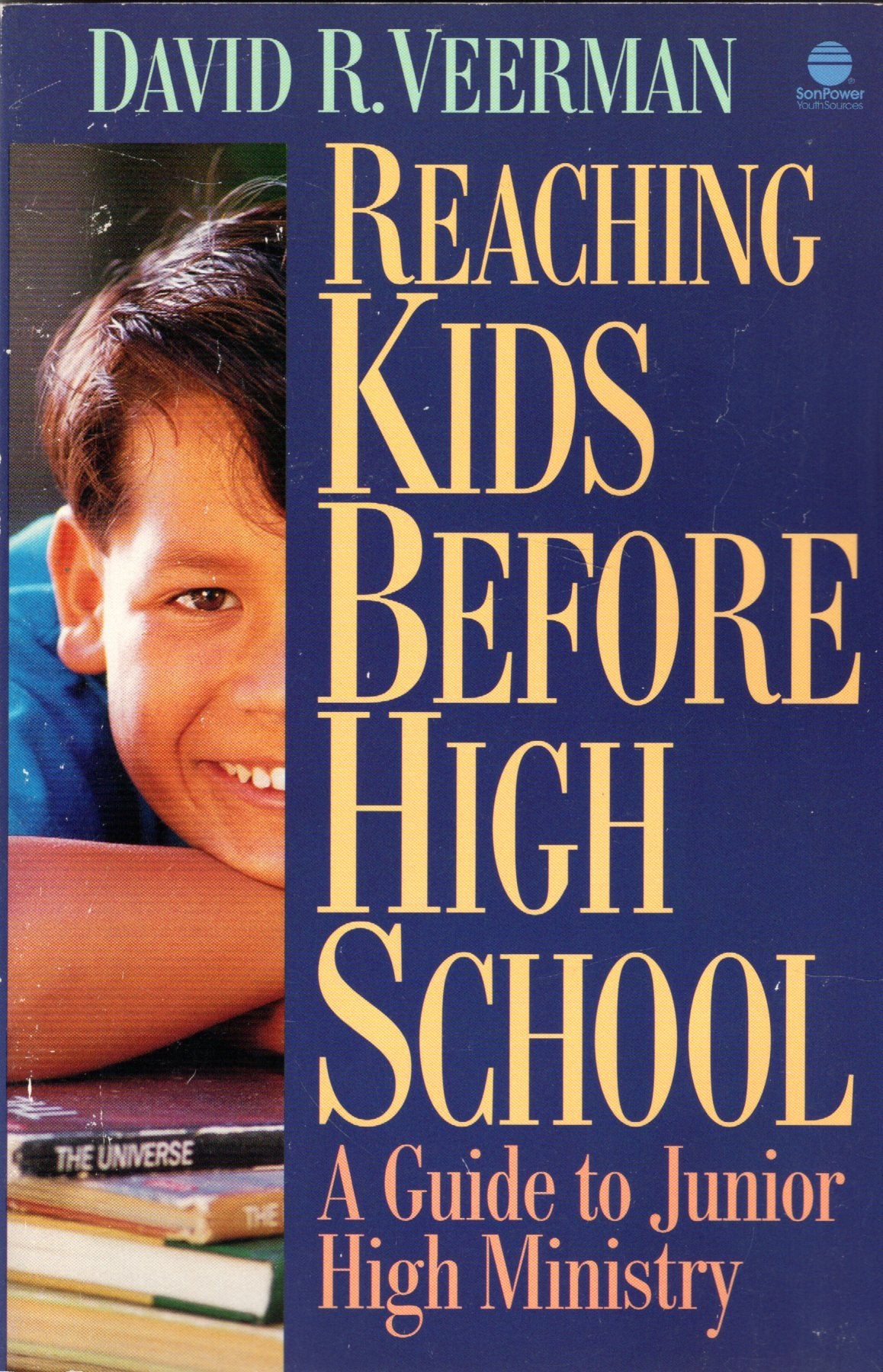 Reaching Kids Before High School/a Guide to Junior High Ministry Religion & Esotericism
