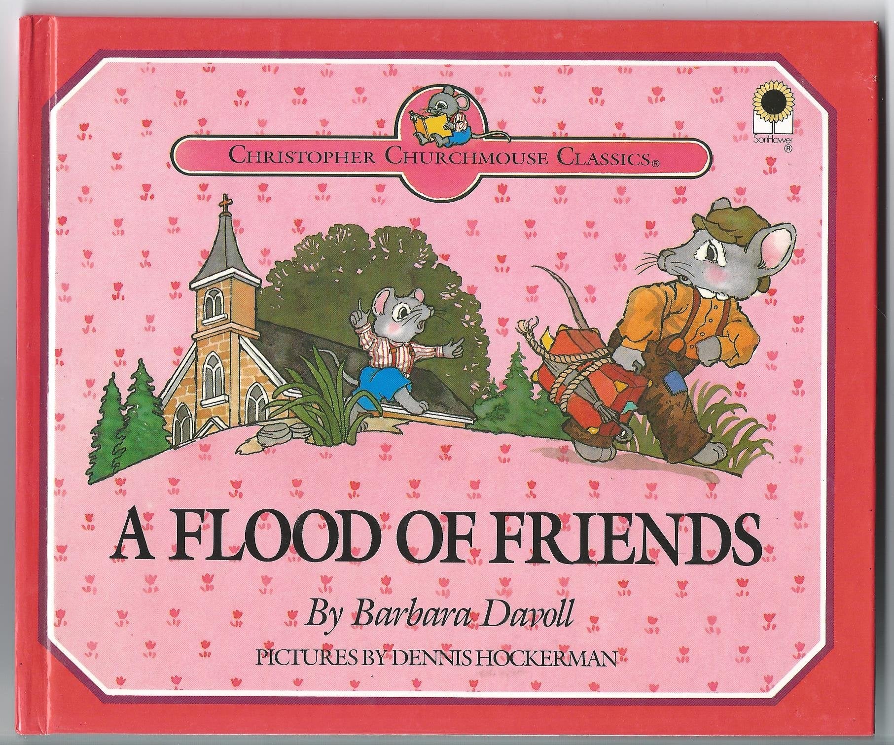 The Flood of Friends (Christopher Churchmouse Classics) Books