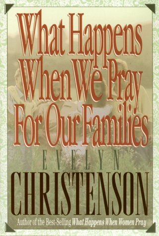 What Happens When We Pray for Our Families Religion & Esotericism