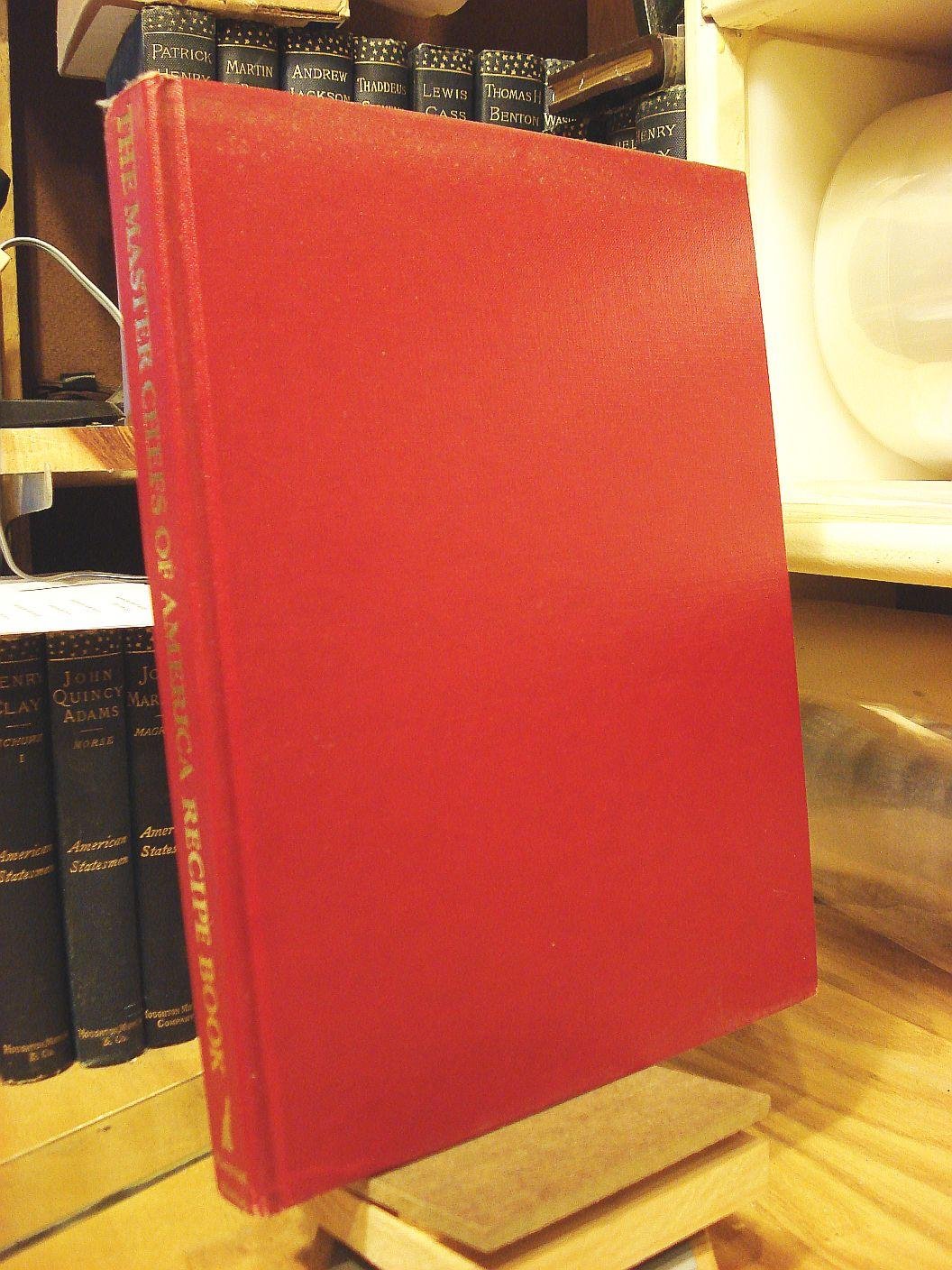 The Master Chefs of America Recipe Book book