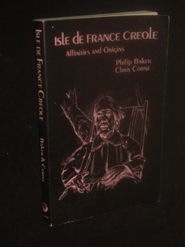 Isle De France Creole Affinities and Origins Books