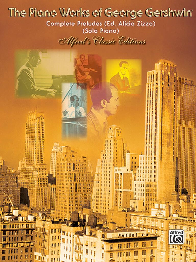 The Complete Gershwin Preludes for Piano Social Sciences