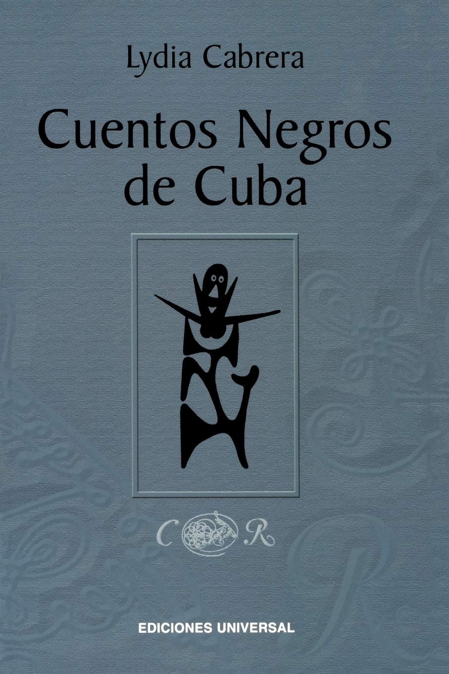 Cuentos Negros De Cuba/ Black Tales From Cuba book