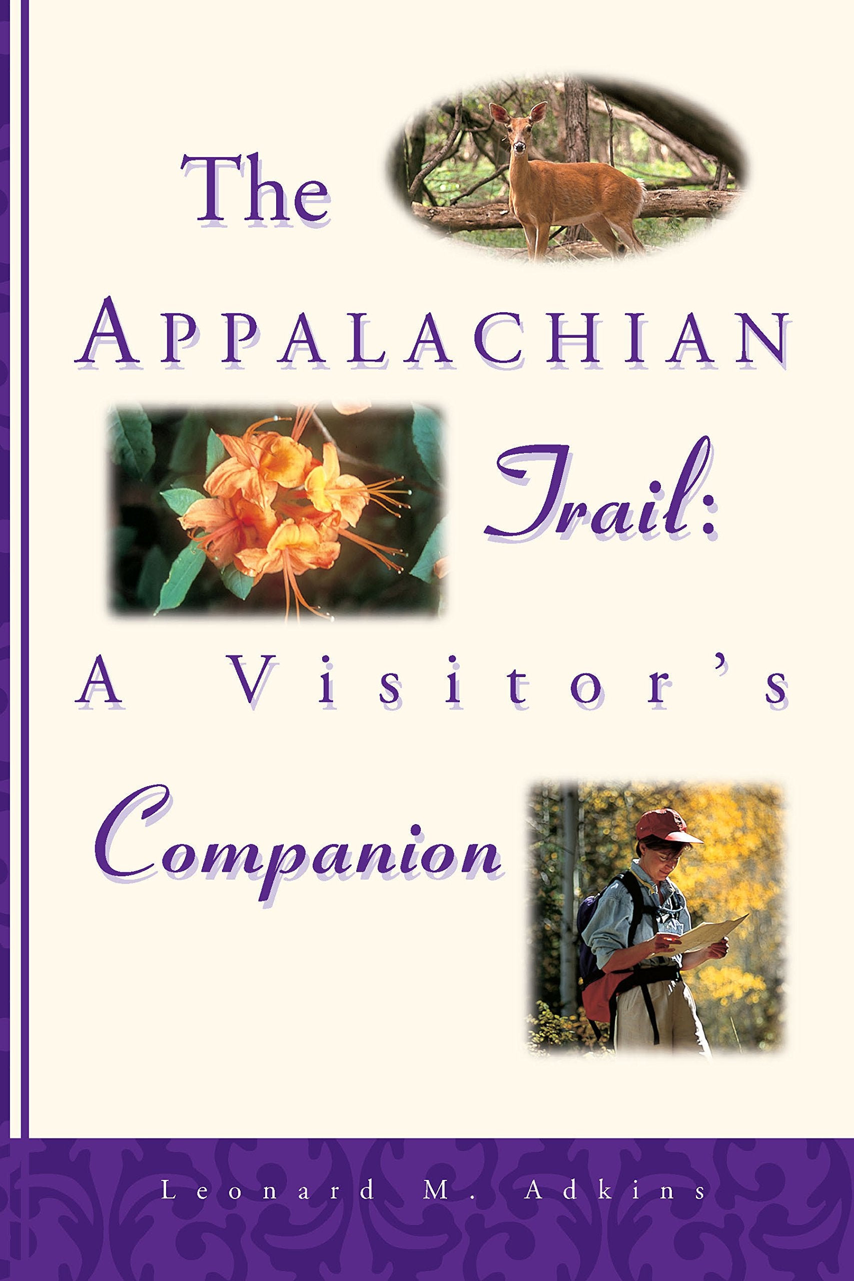The Appalachian Trail Visitor's Companion Leisure, Home & Garden