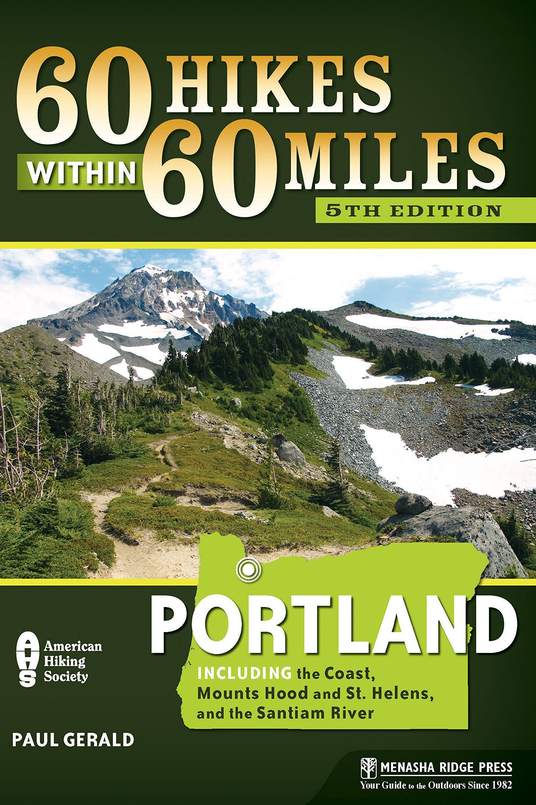 60 Hikes Within 60 Miles: Portland: Including the Coast, Mount Hood, St. Helens, and the Santiam River Leisure, Home & Garden