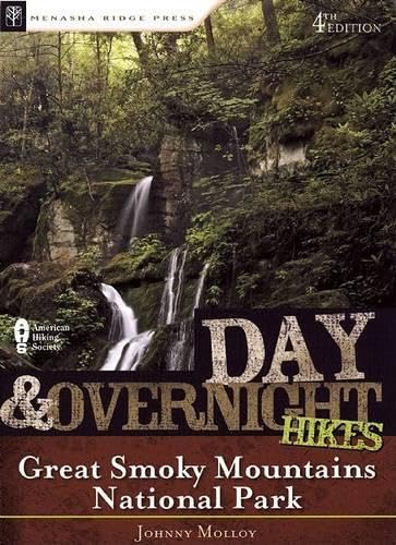 Day and Overnight Hikes: Great Smoky Mountains National Park Business, Finance & Career