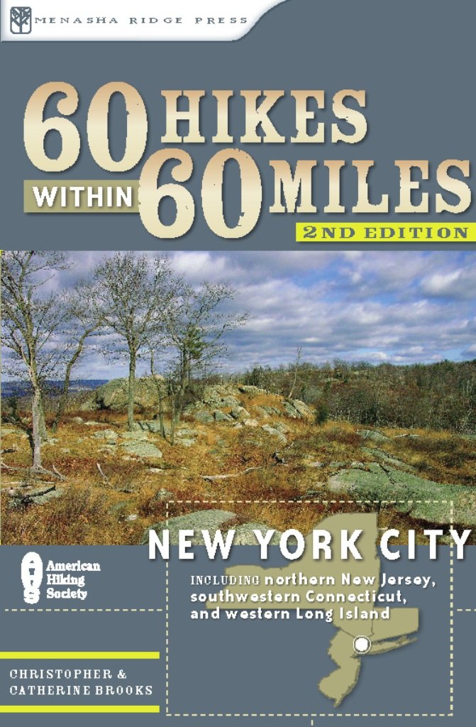 60 Hikes Within 60 Miles: New York City: Including northern New Jersey, southwestern Connecticut, and western Long Island Leisure, Home & Garden