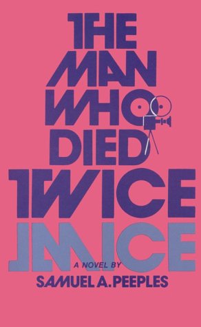 The Man Who Died Twice: A Novel About Hollywood's Most Baffling Murder Contemporary literature