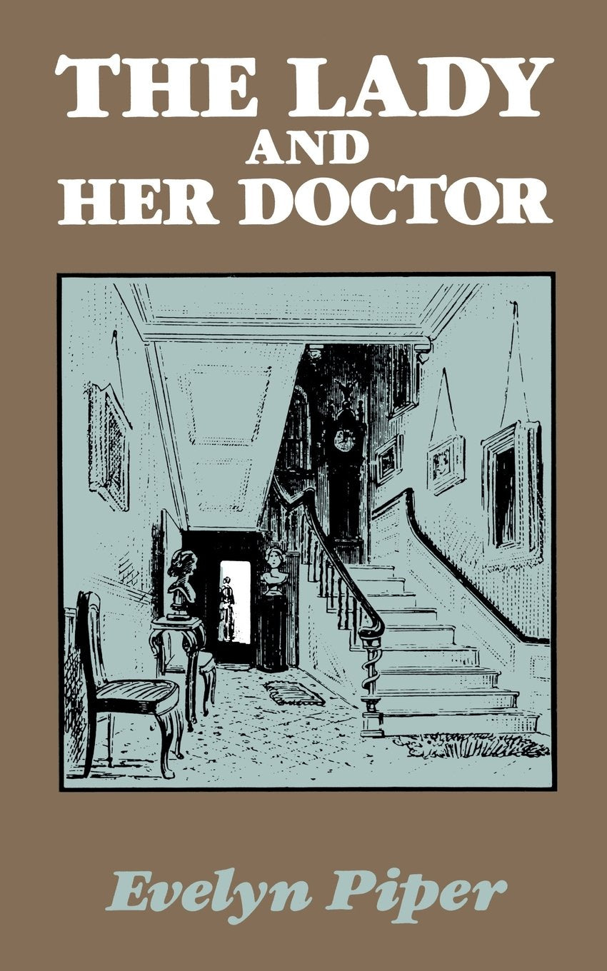 The Lady and Her Doctor: An Academy Mystery Contemporary literature