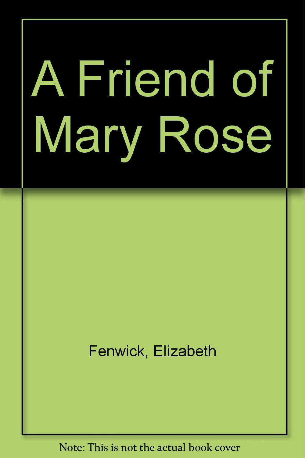 A Friend of Mary Rose Contemporary literature