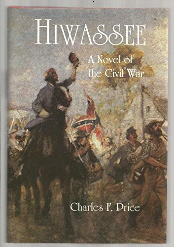 Hiwassee: A Novel of the Civil War Contemporary literature