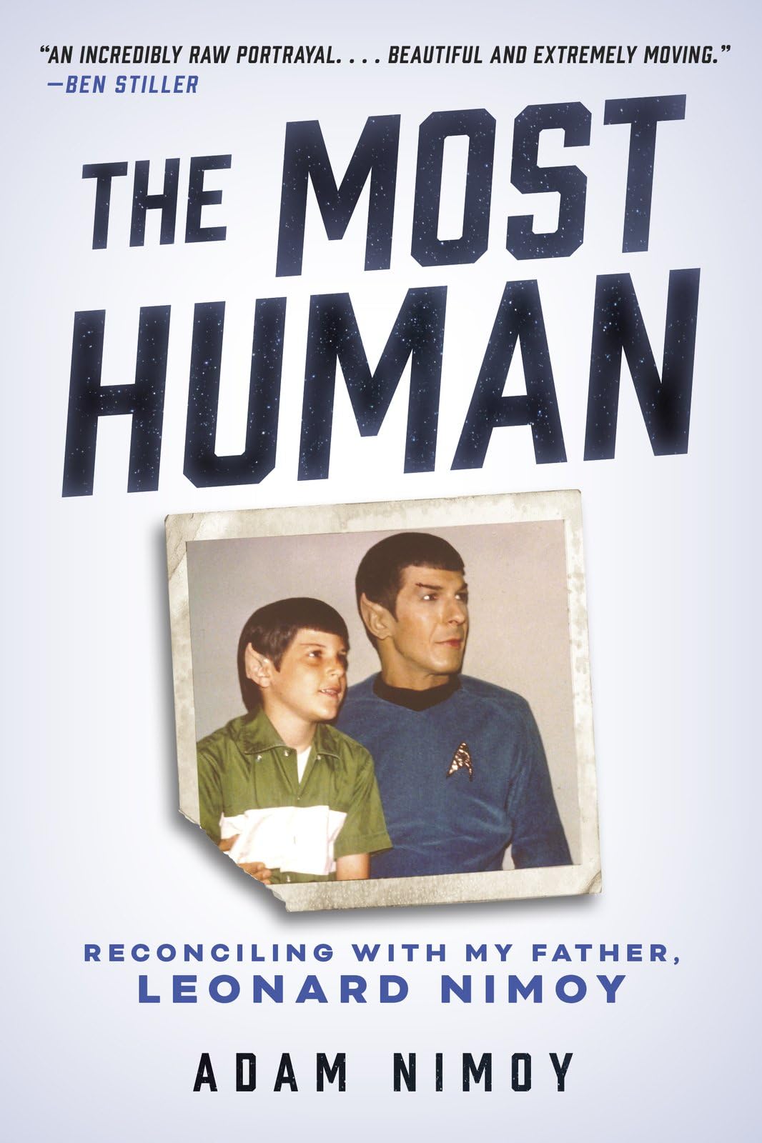 The Most Human: Reconciling With My Father, Leonard Nimoy Art & Literature