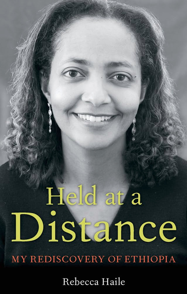 Held at a Distance: My Rediscovery of Ethiopia General education