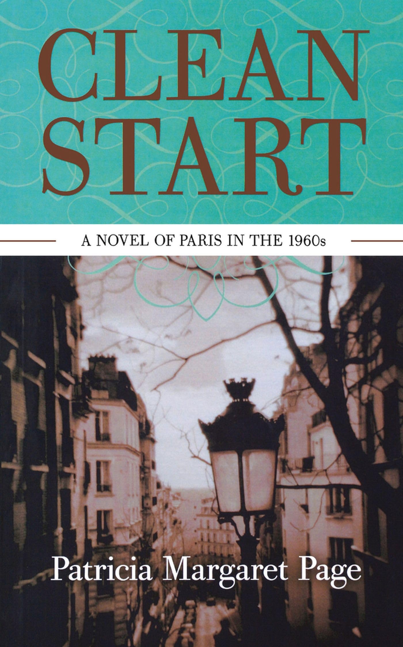 Clean Start: A Novel of Paris in the 1960s LGBTQ+