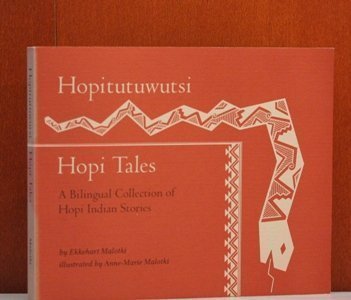 Hopitutuwutsi. Hopi tales. A Bilingual Collection of Hopi Indian Stories. Books