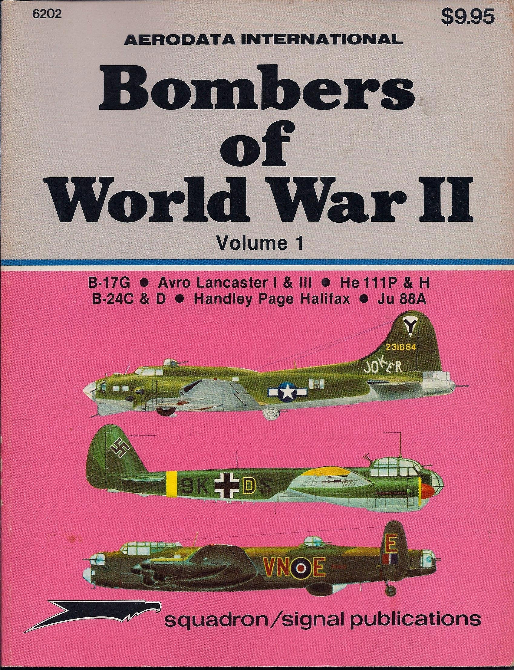 Bombers of World War II (001) (Aerodata International Series, Band 1) Books