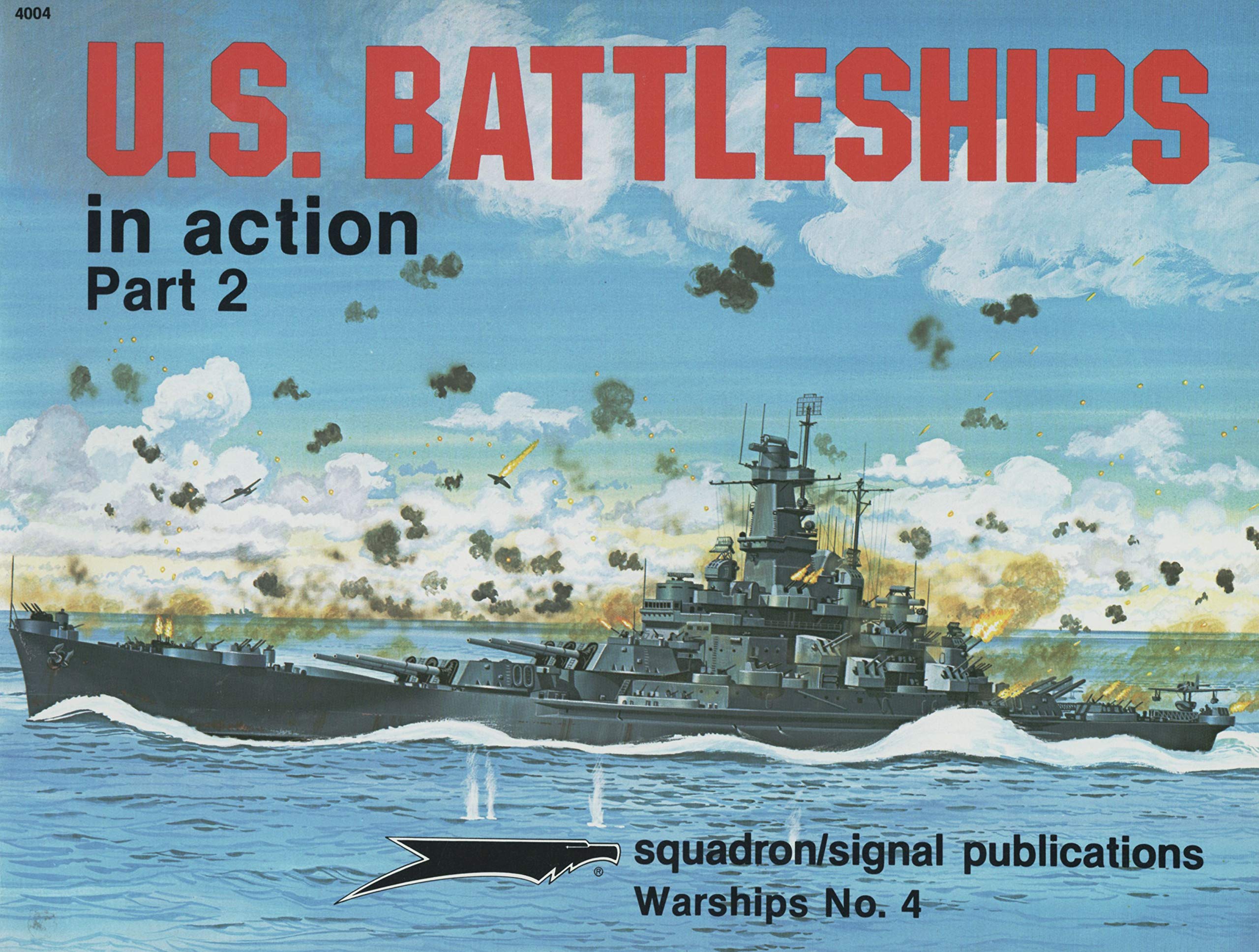 U. S. Battleships in Action, Part 2 (WARSHIPS) Social Sciences