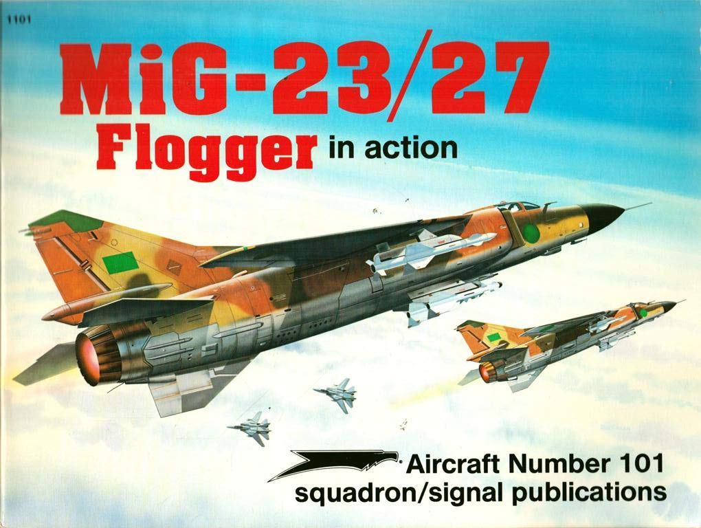 Mig-23/27 Flogger in Action (Aircraft in Action S.) Books