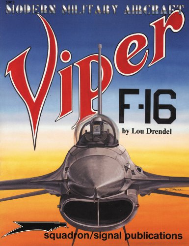 Viper F-16 (MODERN MILITARY AIRCRAFT) Social Sciences