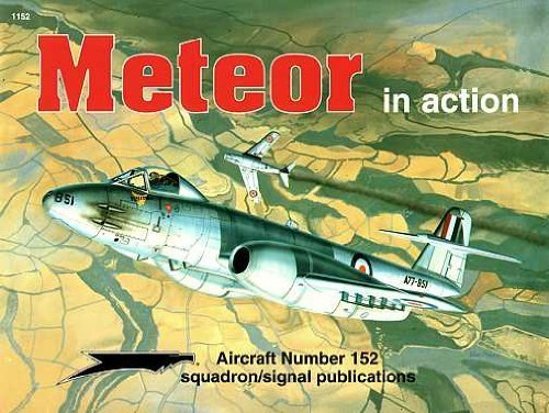 Meteor in Action: Aircraft Number 152 (Aircraft, 152, Band 152) Media & Communication