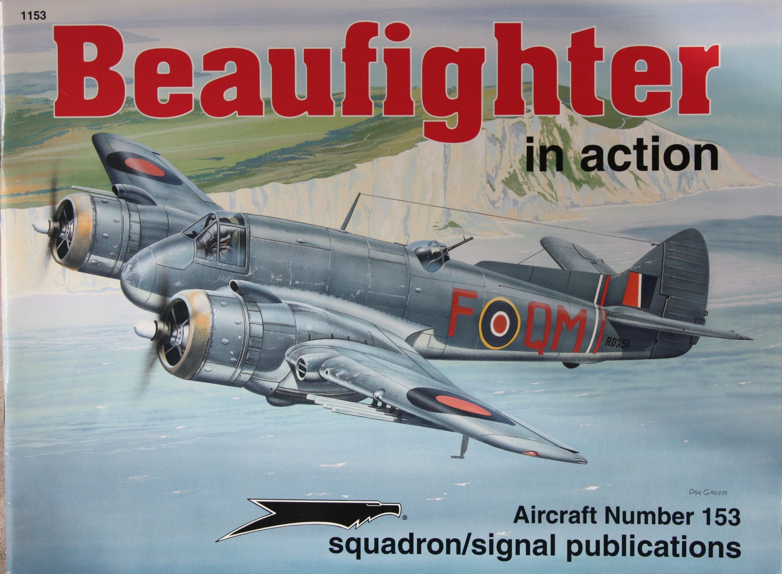 Beaufighter in Action: Aircraft (153) Politics & History