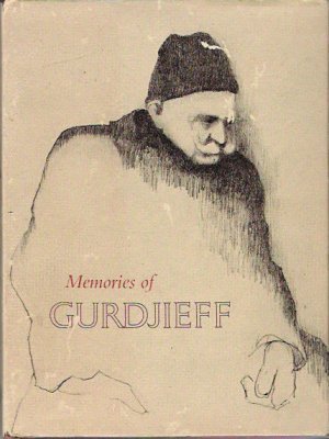 Memories of Gurdjieff Philosophy