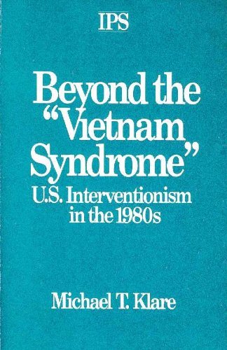Beyond the Vietnam Syndrome: U.S. Interventionism in the 1980's book