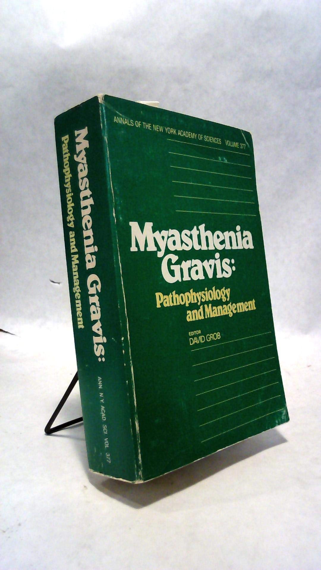 Myasthenia gravis: Pathophysiology and management (Annals of the New York Academy of Sciences) Books