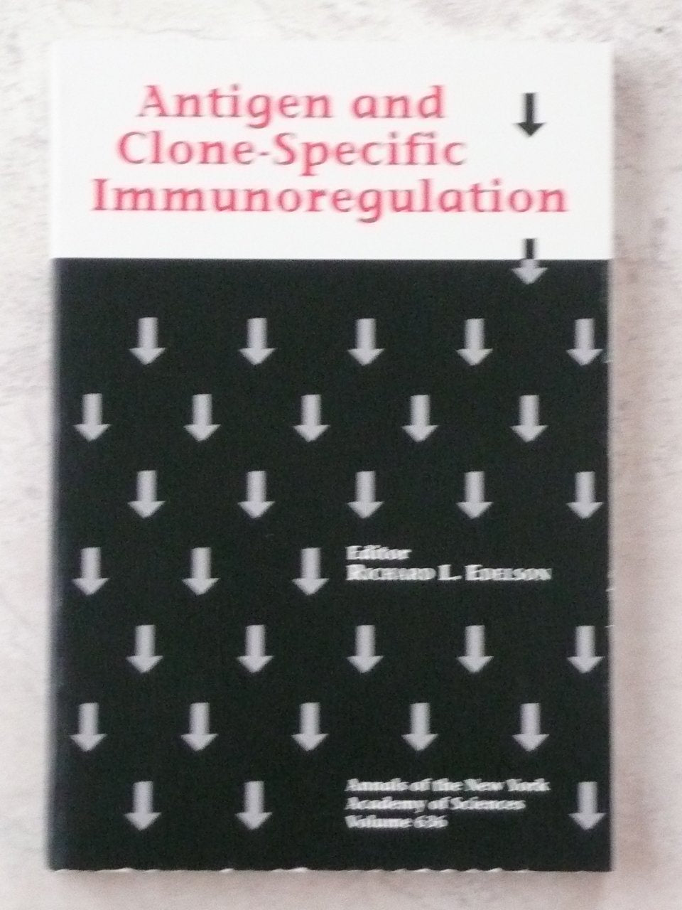 Antigen and Clone-Specific Immunoregulation (Annals of the New York Academy of Sciences) Medicine