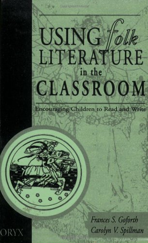 Using Folk Literature in the Classroom: Encouraging Children to Read and Write book