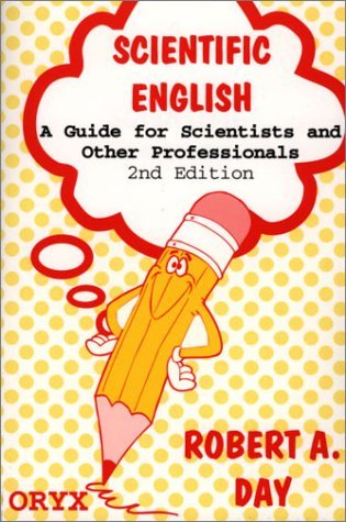 Scientific English: A Guide for Scientists and Other Professionals Media & Communication