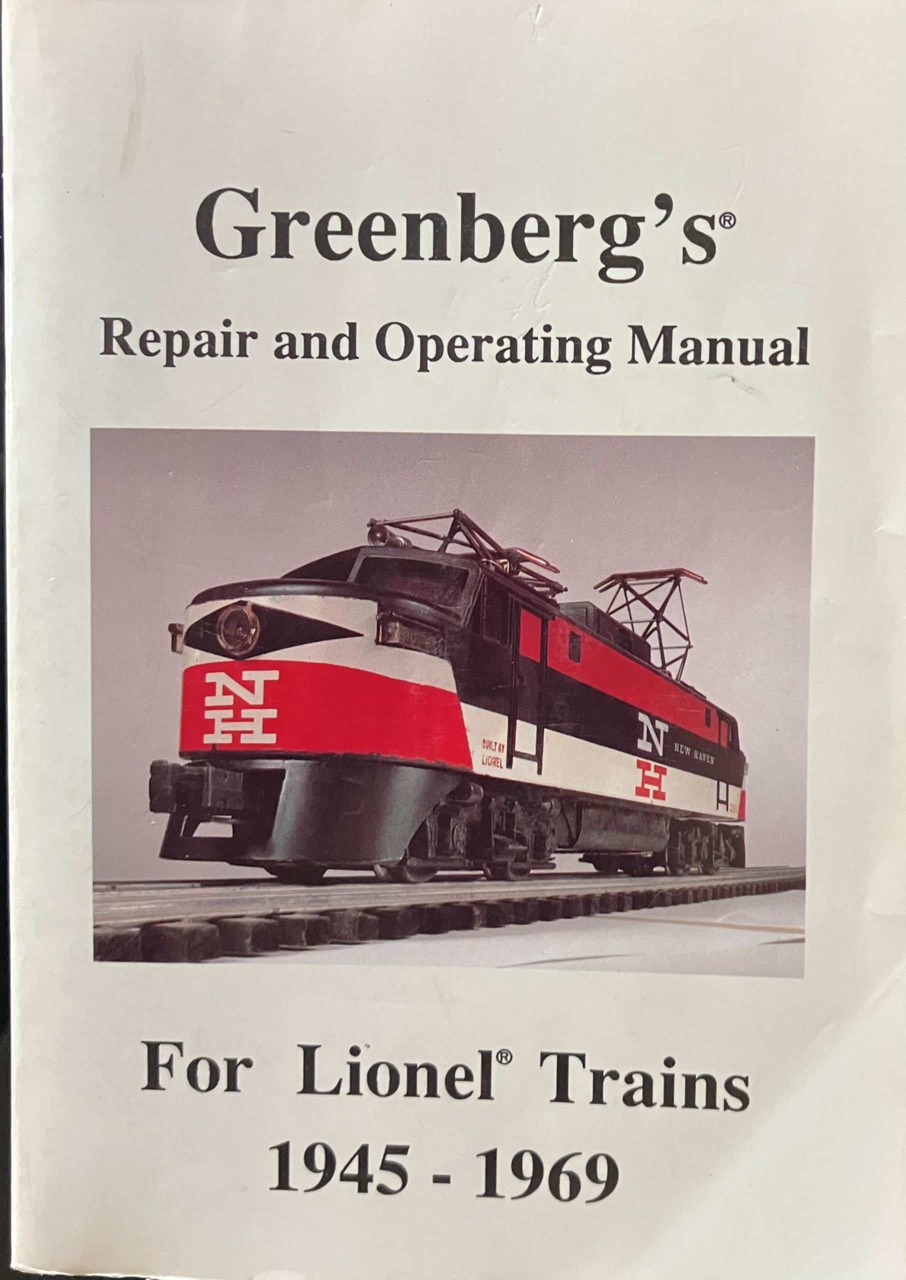 Greenberg's Repair and Operating Manual for Lionel Trains 1945-1969/10-6610 Business & Technology