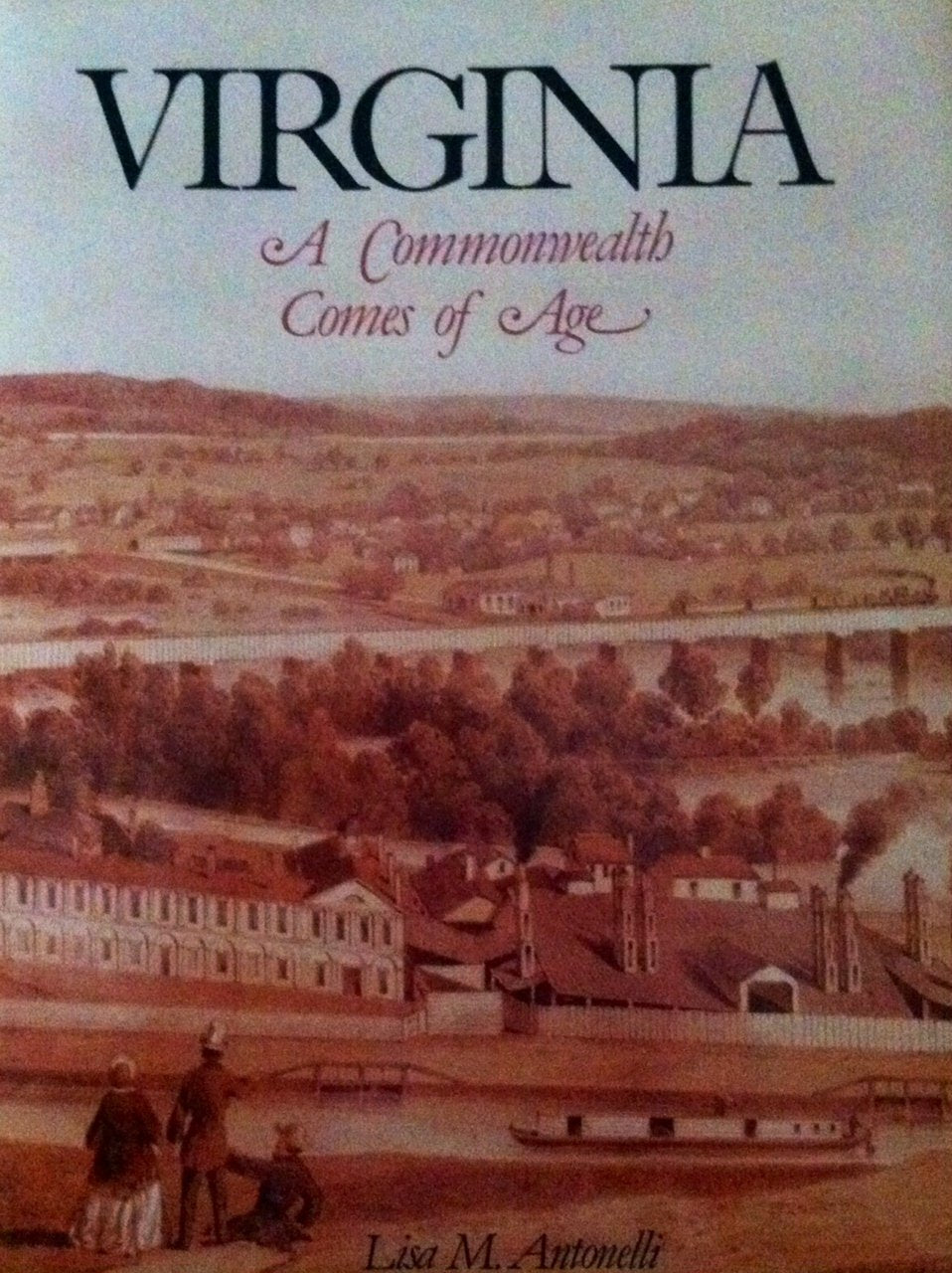 Title: Virginia A commonwealth comes of age book