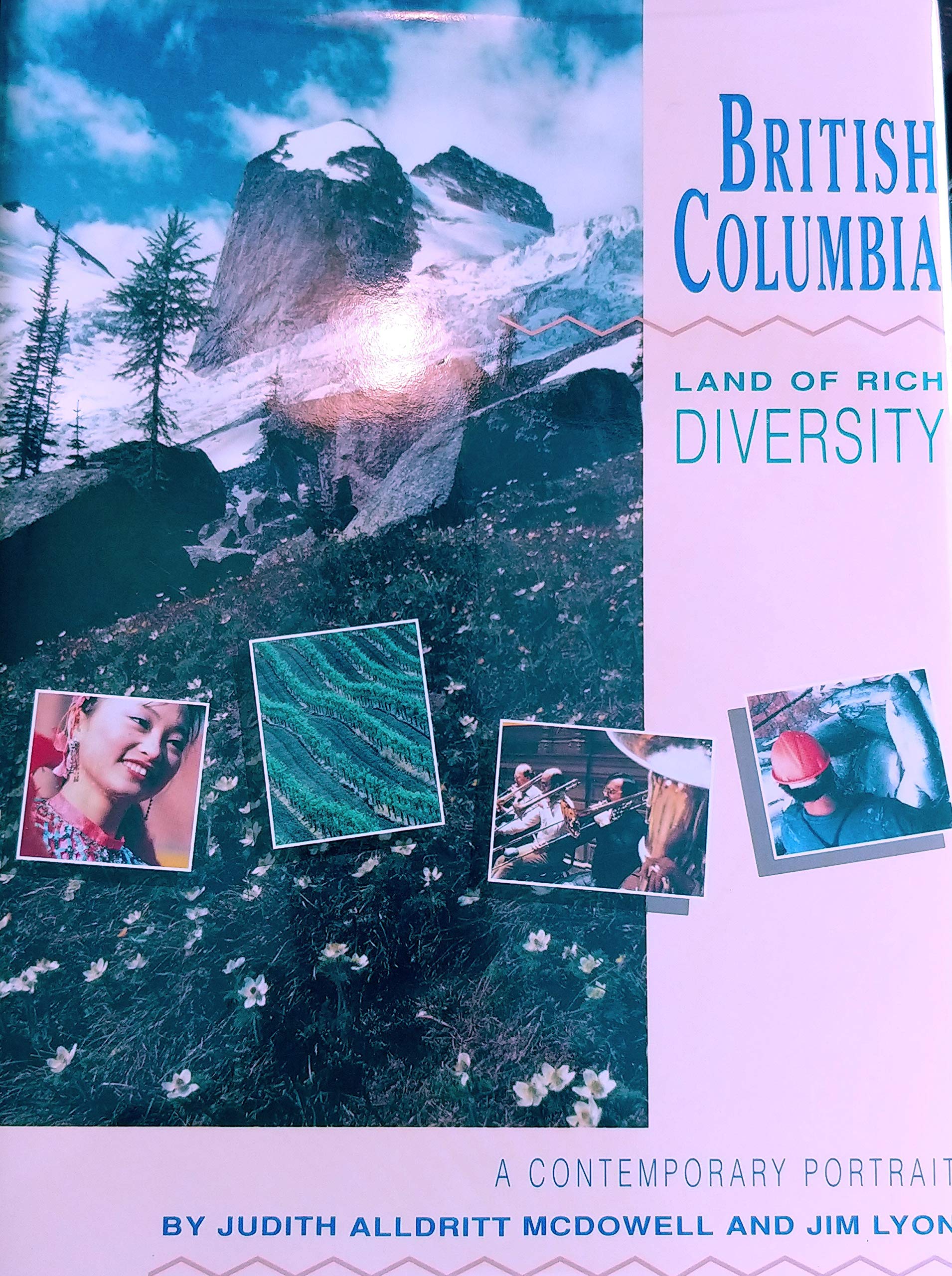 British Columbia: Land of Rich Diversity Books
