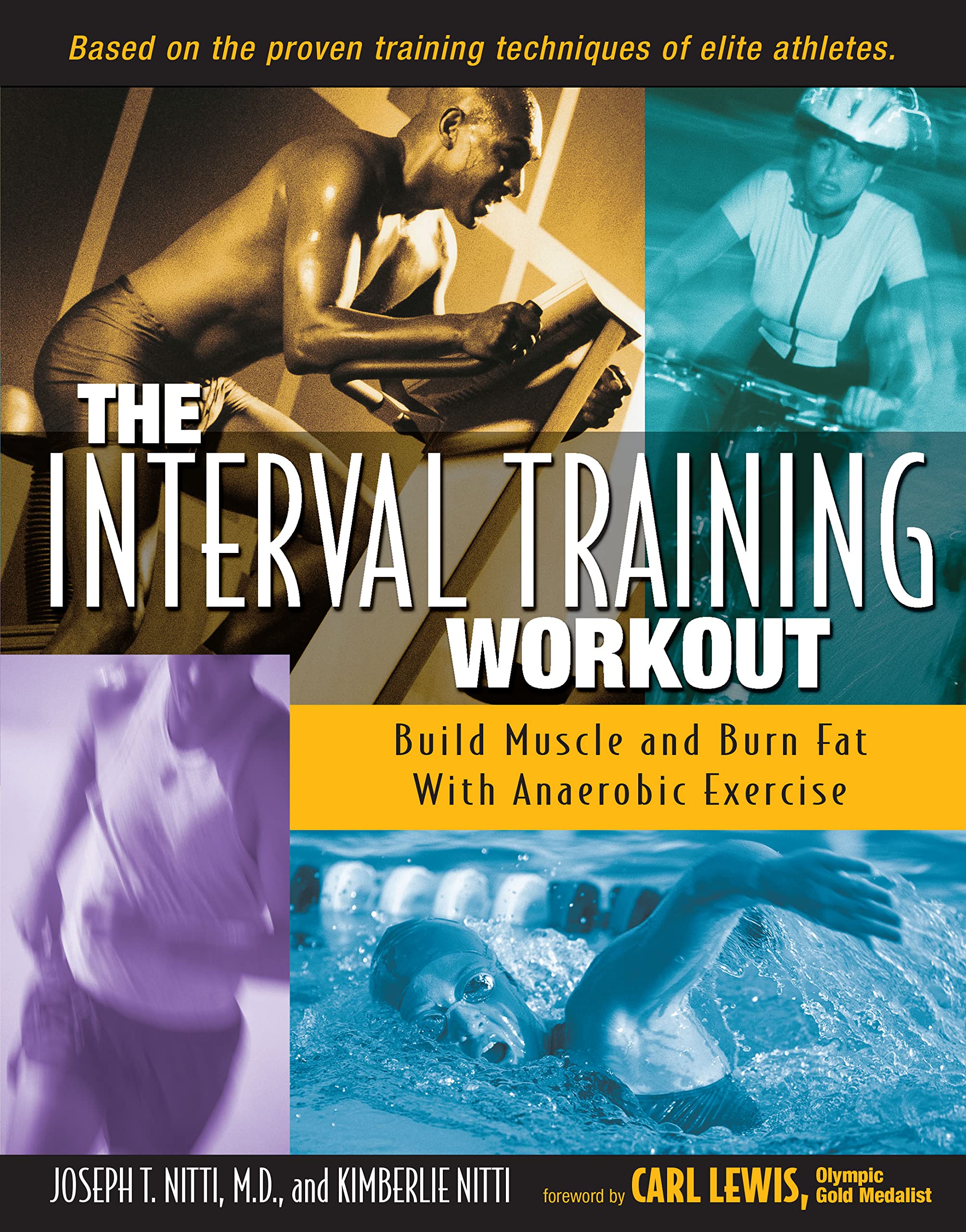 The Interval Training Workout: Build Muscle and Burn Fat with Anaerobic Exercise Reference Books