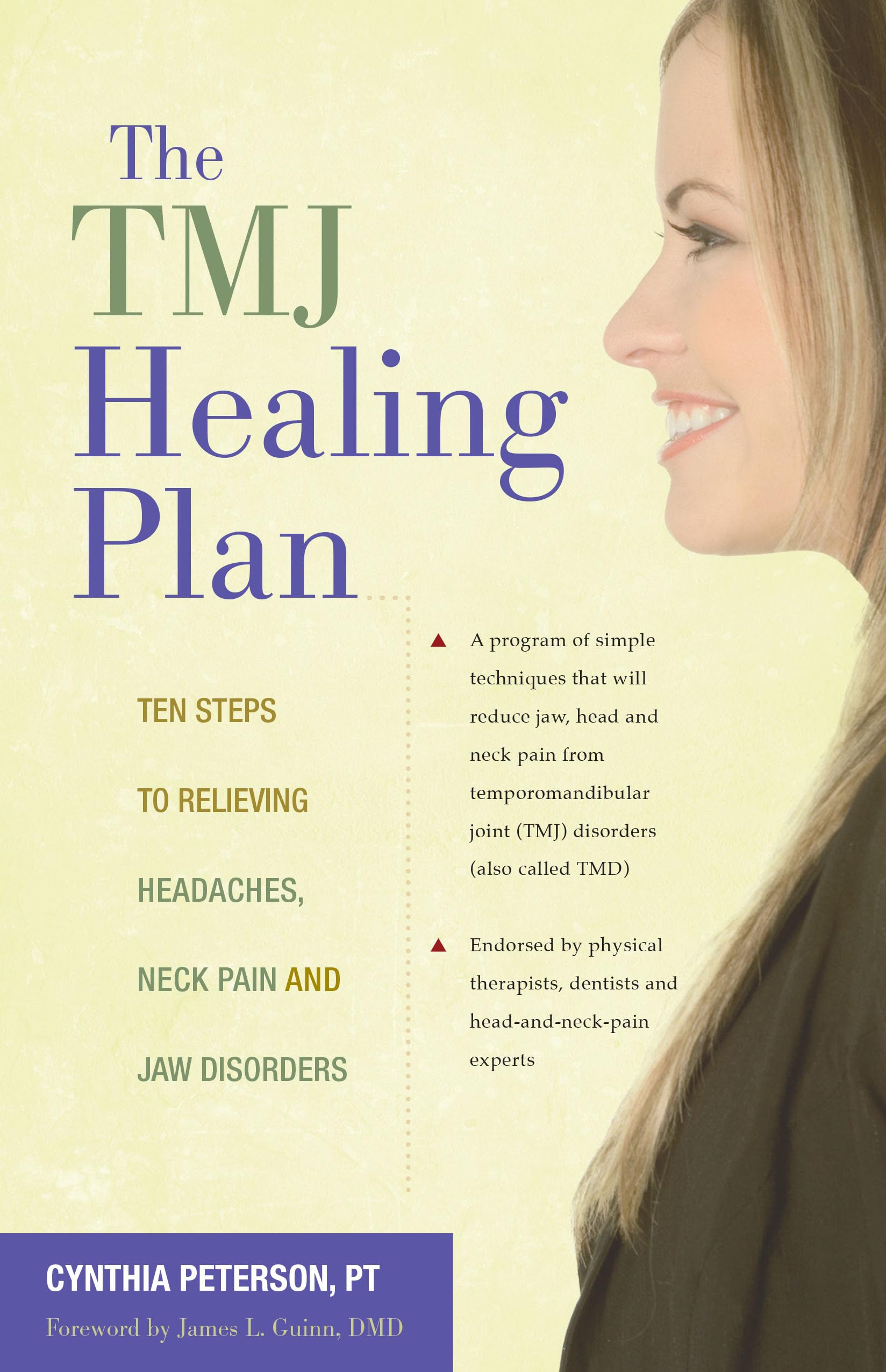 The TMJ Healing Plan: Ten Steps to Relieving Headaches, Neck Pain and Jaw Disorders: 10 Steps to Relieving Headaches, Neck Pain and Jaw Disorders (Positive Options) Learning & Reference