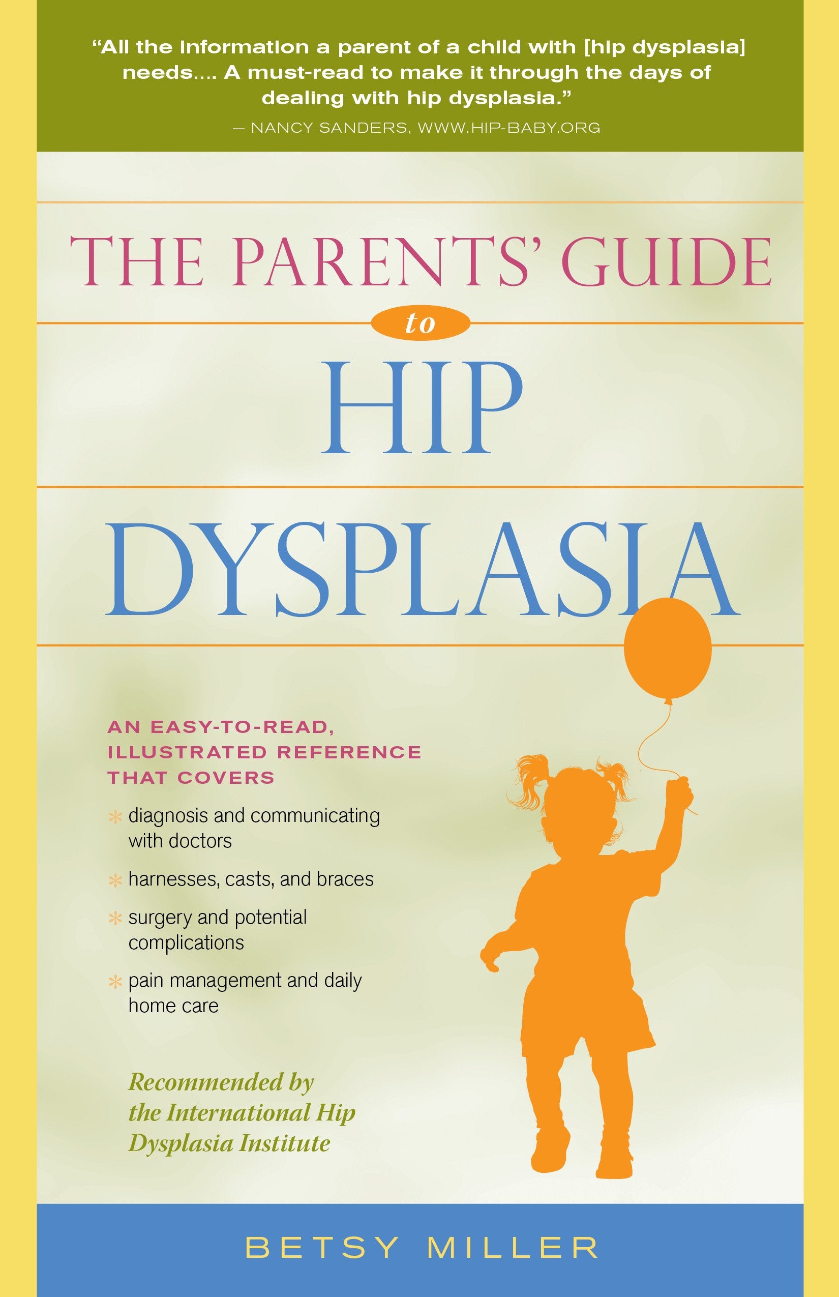 The Parents' Guide to Hip Dysplasia Medicine