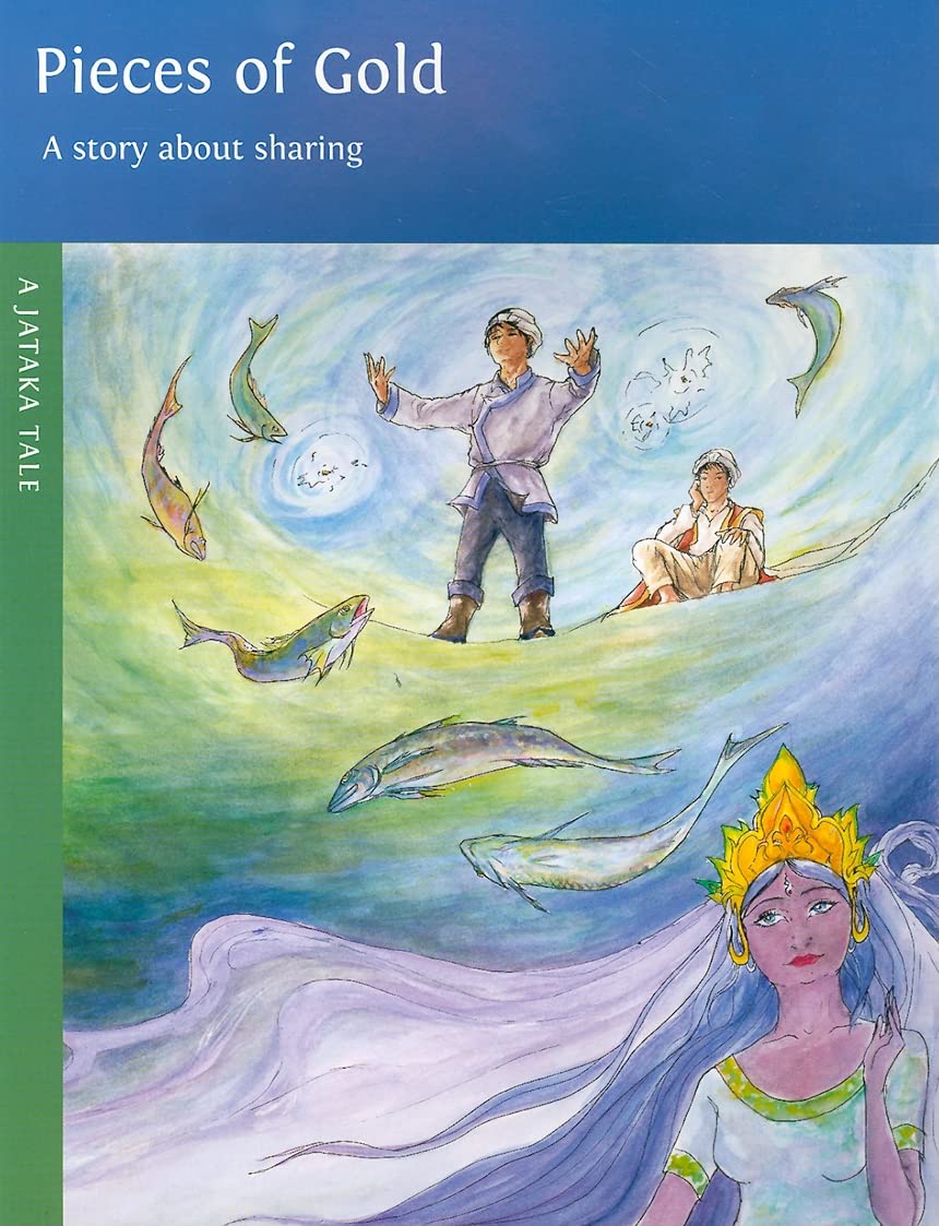 The Pieces of Gold (A Jataka Tale) Non-fiction