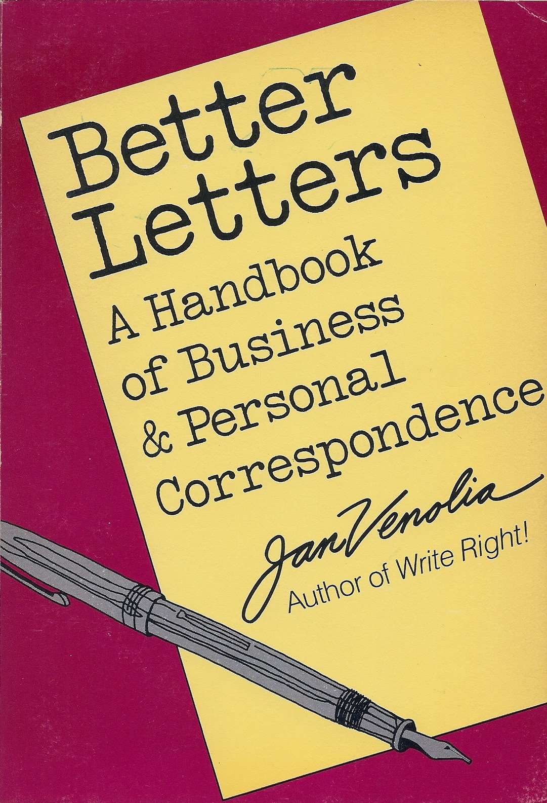 Better Letters: A Handbook of Business and Personal Correspondence Social Sciences