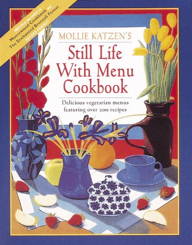 Still Life With Menu Cookbook: Fifty New Meatless Menus with Original Art Leisure, Home & Garden