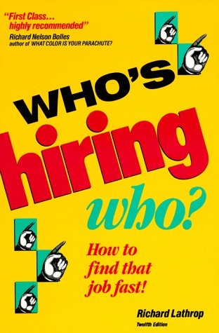 Who's Hiring Who: How to Find That Job Fast Business, Finance & Career