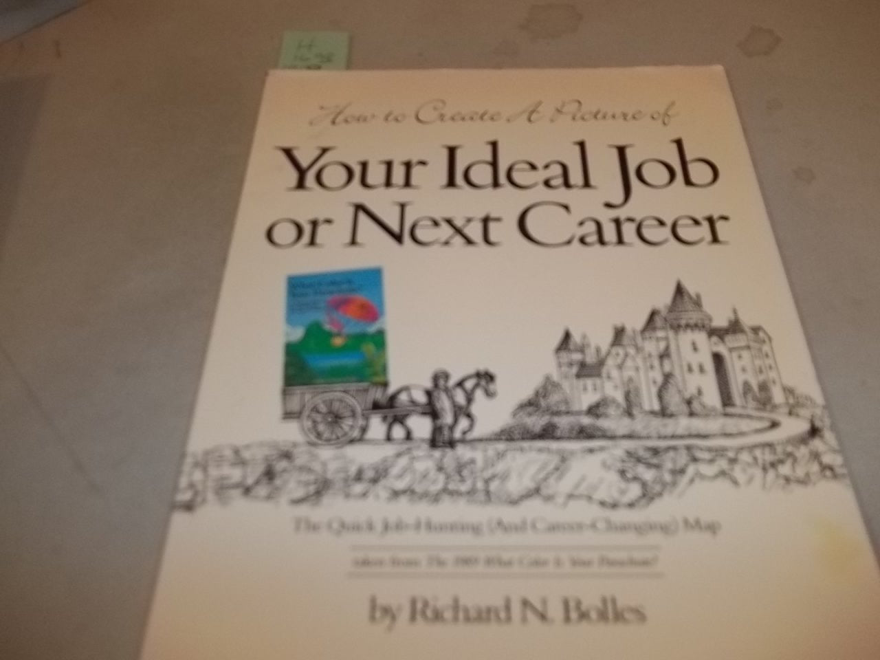 How to Create a Picture of Your Ideal Job or Next Career book