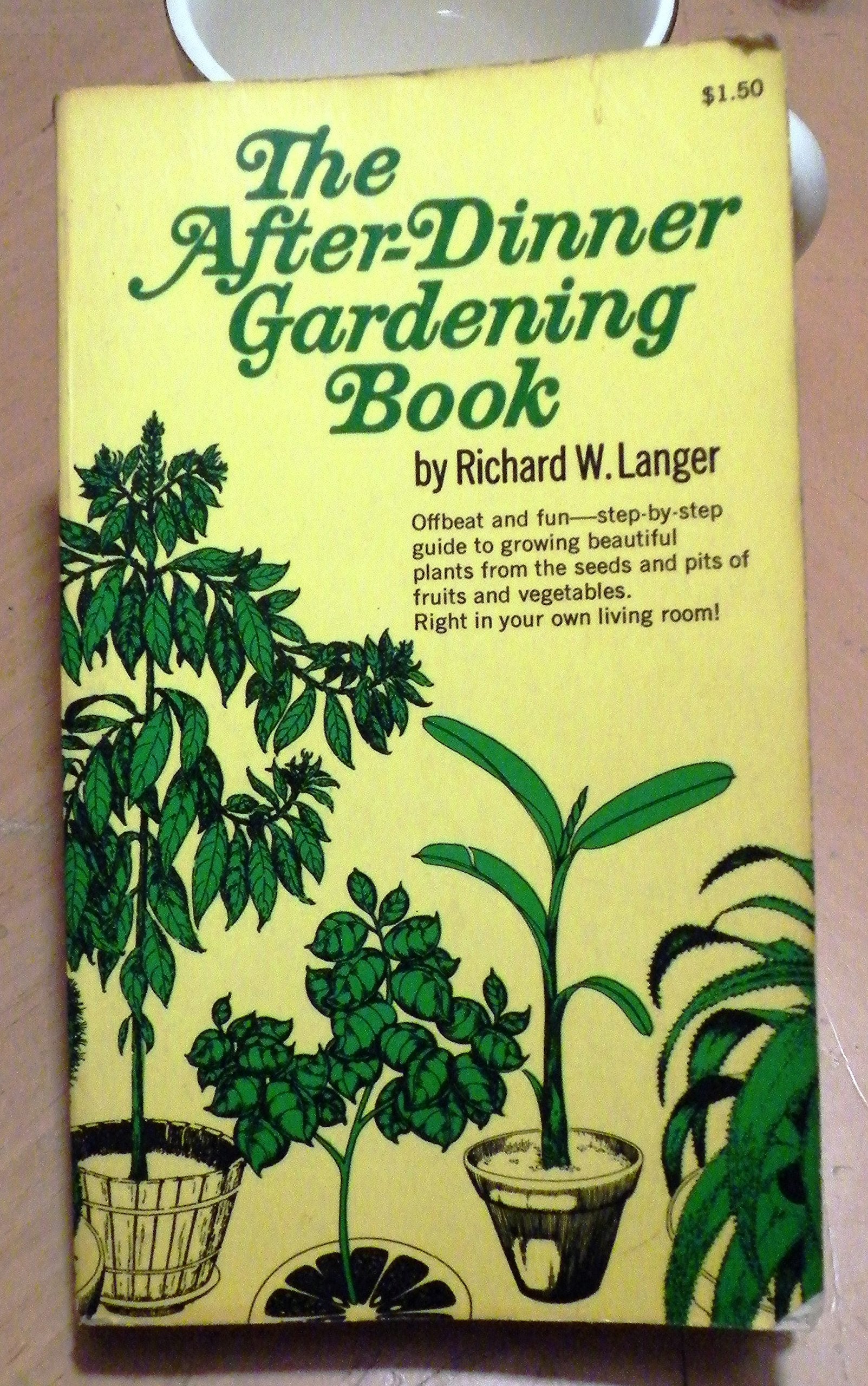 The After-Dinner Gardening Book Garden & Plants