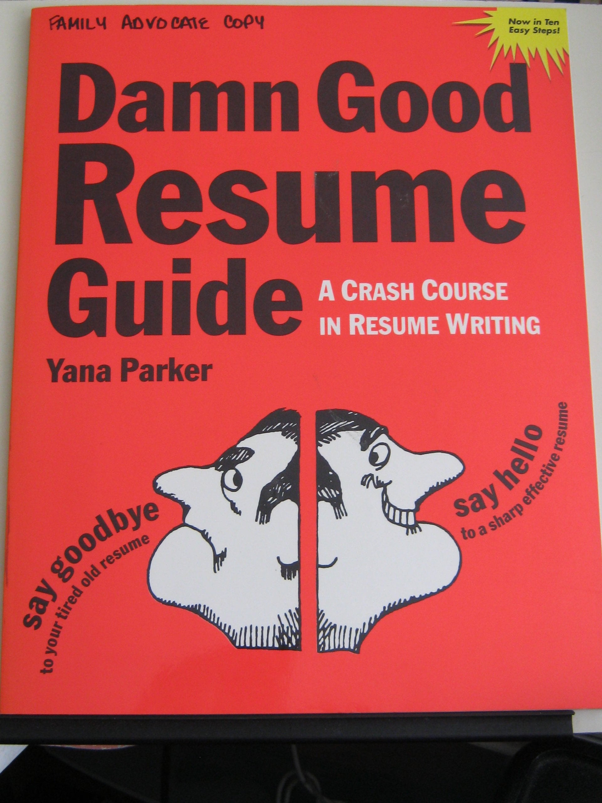 The Damn Good Resume Guide: A Crash Course in Resume Writing book