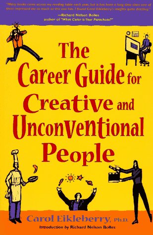 The Career Guide for Creative and Unconventional People book