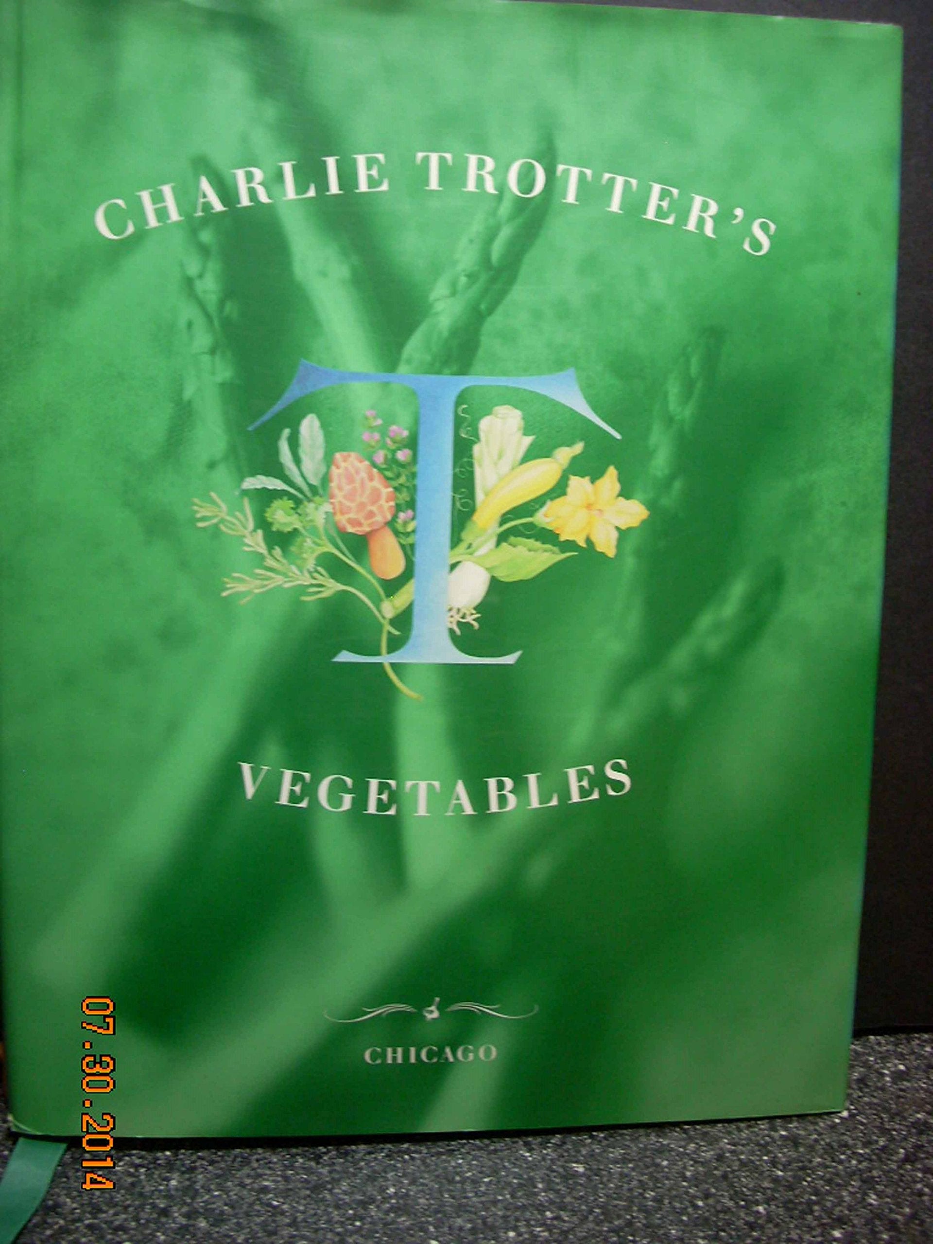 Charlie Trotter's Vegetables Leisure, Home & Garden