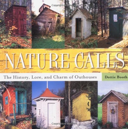 Nature Calls: The History, Lore, and Charm of Outhouses Business & Technology