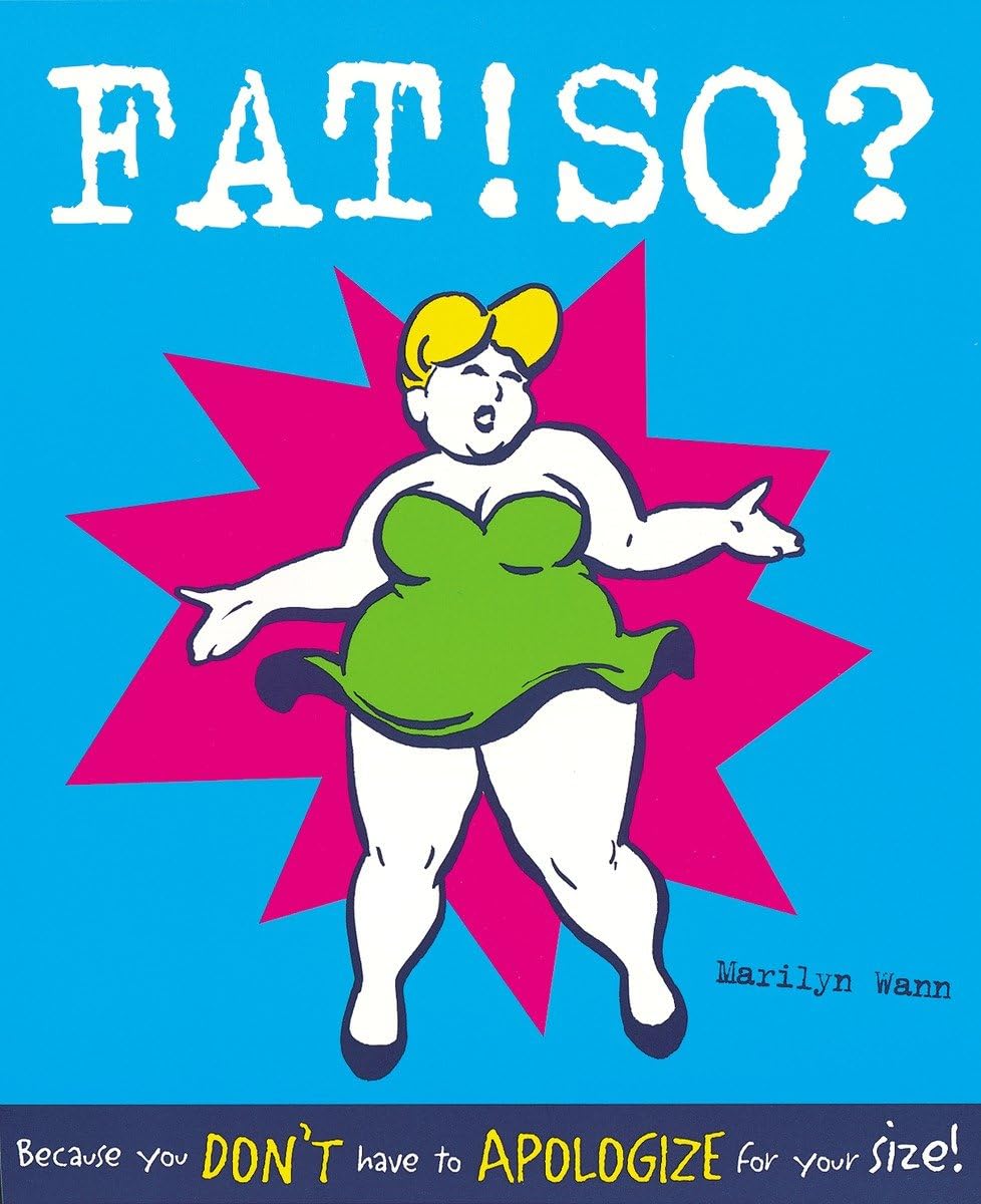 Fat! So?: Because You Don't Have to Apologize for Your Size book