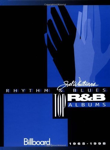Joel Whitburn's Rhythm & Blues Top R & B Albums: 1965-1998 Film, Art & Culture