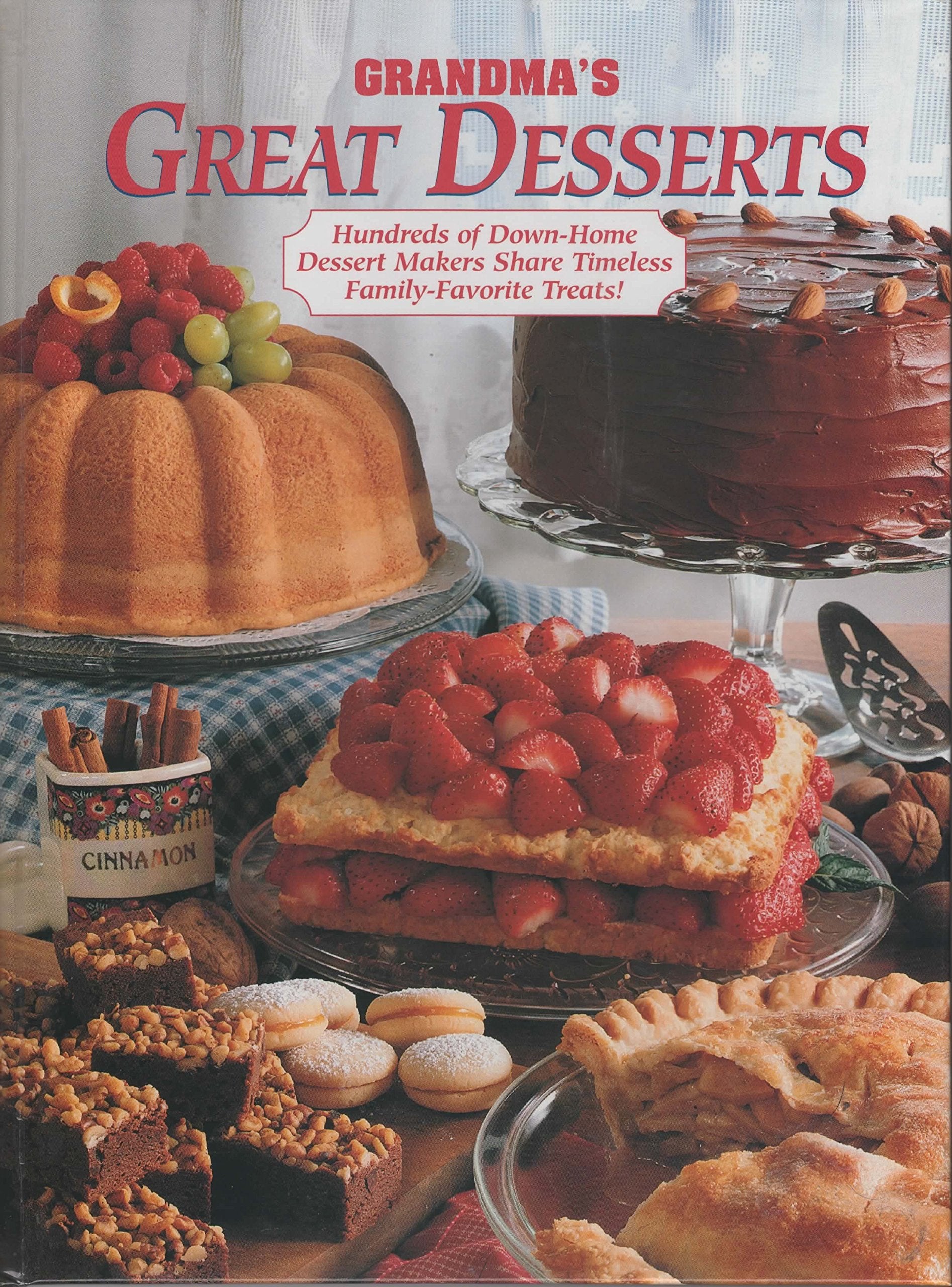 Grandma's Great Desserts Cooking & Enjoying
